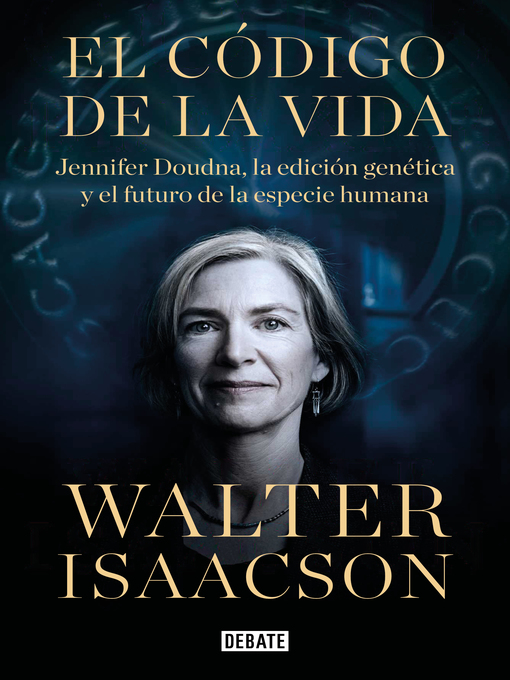 Title details for El código de la vida by Walter Isaacson - Wait list